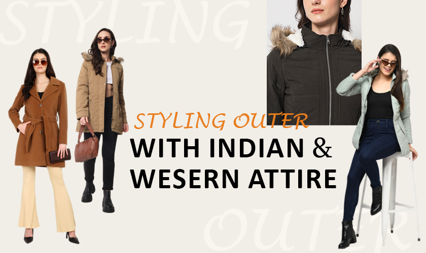 Guide To Style Winter Outer Layer With Indian And Western Attires